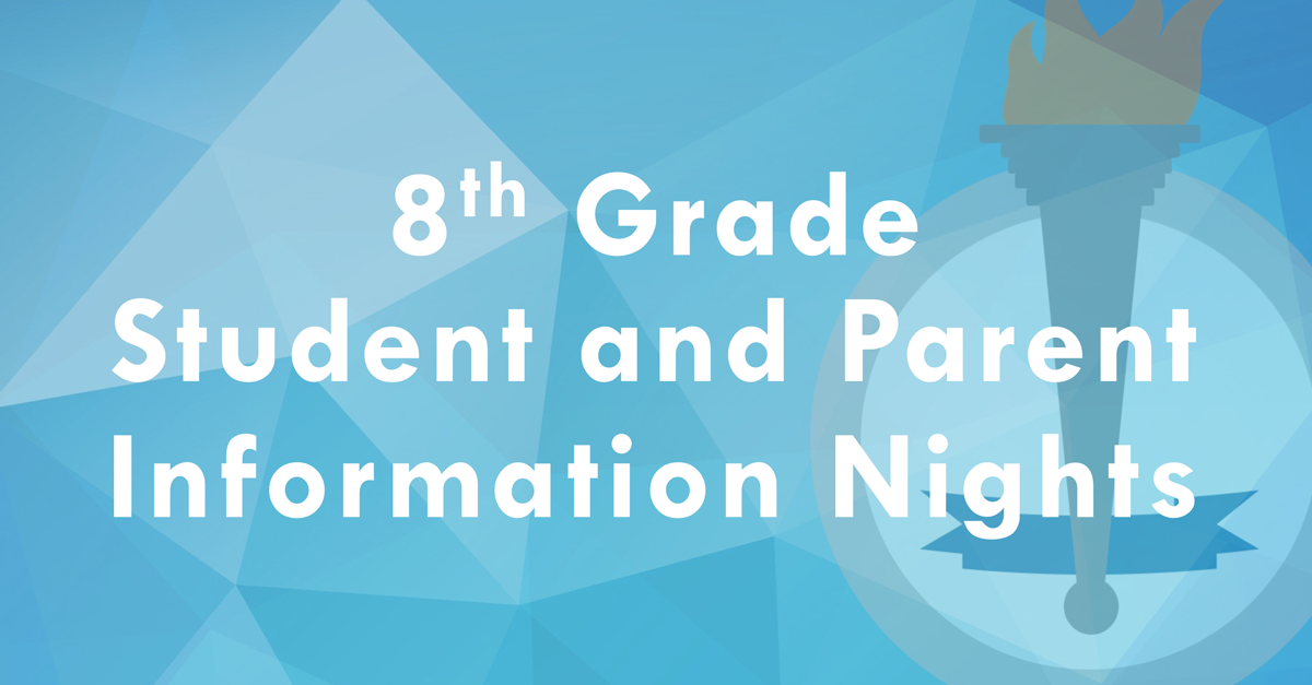 District announces 8th grade student and parent information night dates