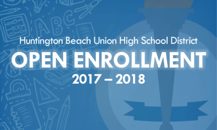 LINK (HBUHSD): Huntington Beach Union High School District announces Open Enrollment period for 2017-18 school year
